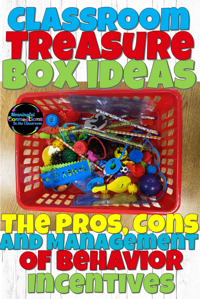 The Pros, Cons, and Management of a Classroom Treasure Box
